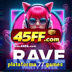 plataforma 77 games